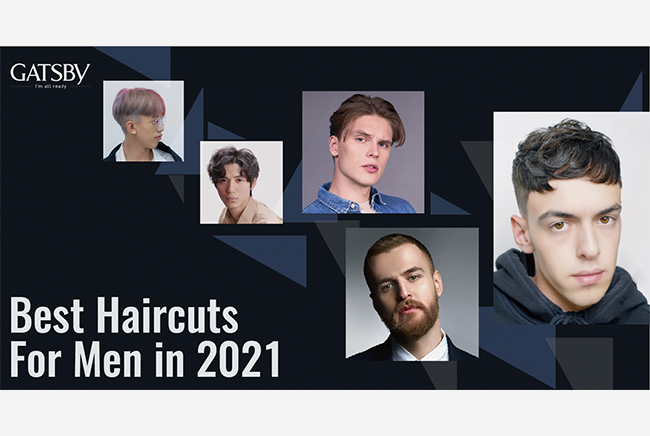 63 Best Haircuts For Men in 2021 — Top Men's Hairstyles Today by GATSBY