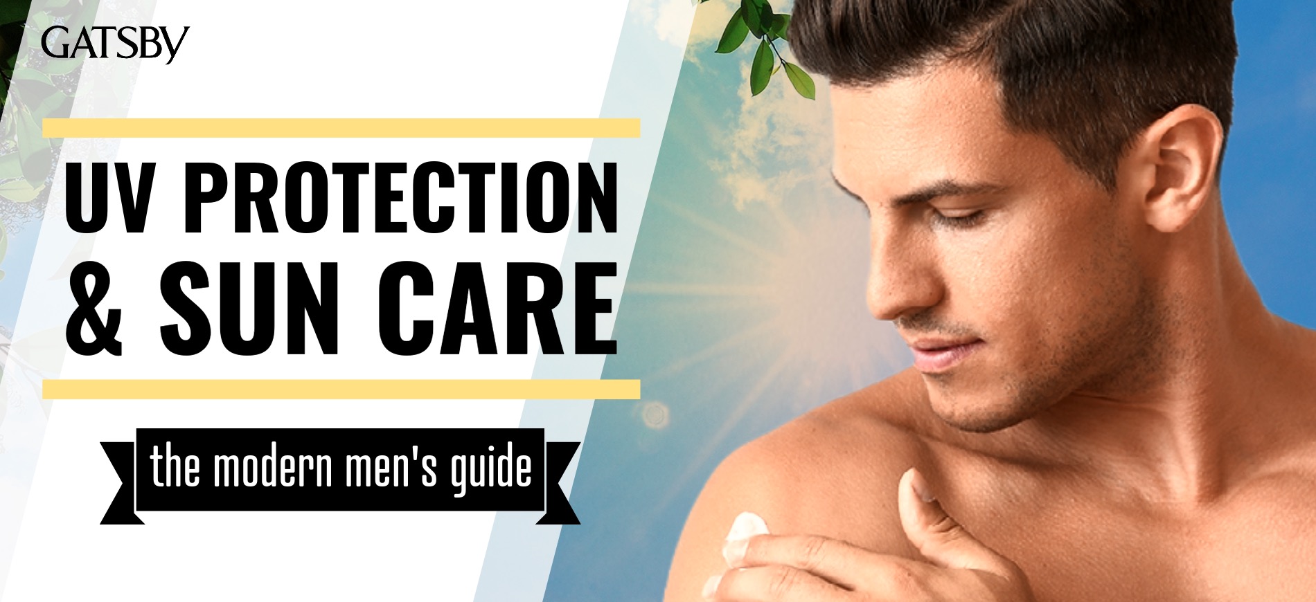 The Modern Men's Guide to UV Protection & Sun Care